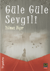 Güle Güle Sevgili