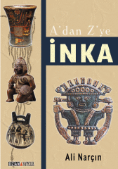 A’dan Z’ye İNKA