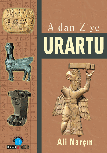 A’dan Z’ye URARTU