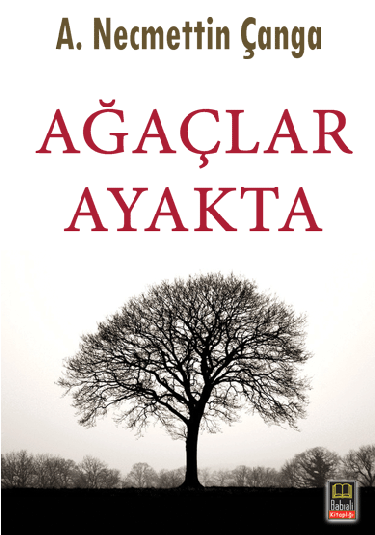 Ağaçlar Ayakta