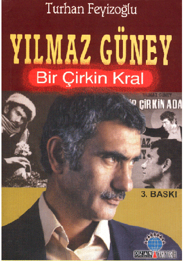 Yılmaz Güney / Bir Çirkin Kral