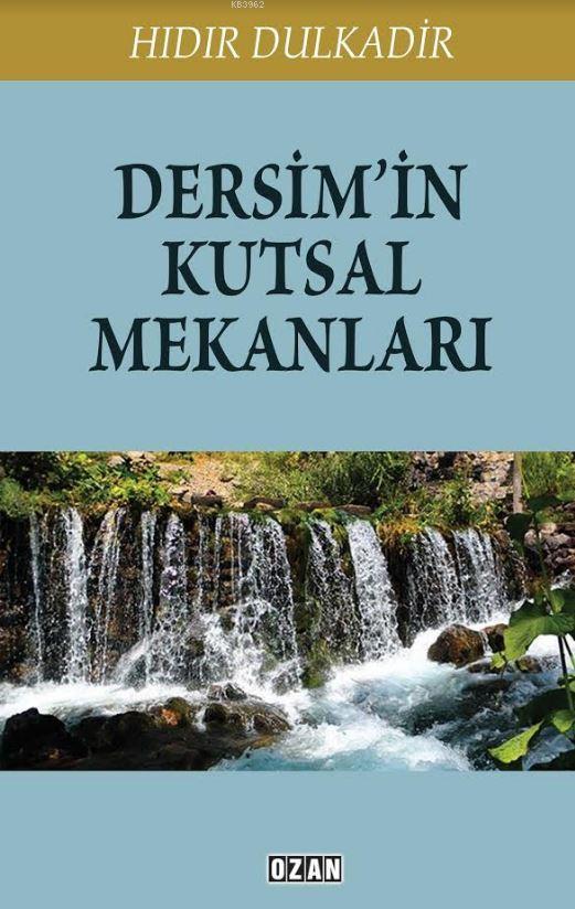 Dersim’in Kutsal Mekanları