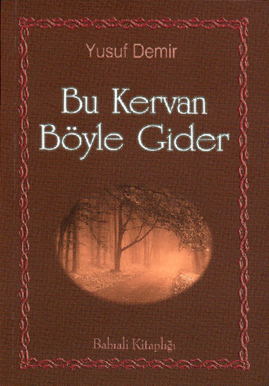 Bu Kervan Böyle Gider
