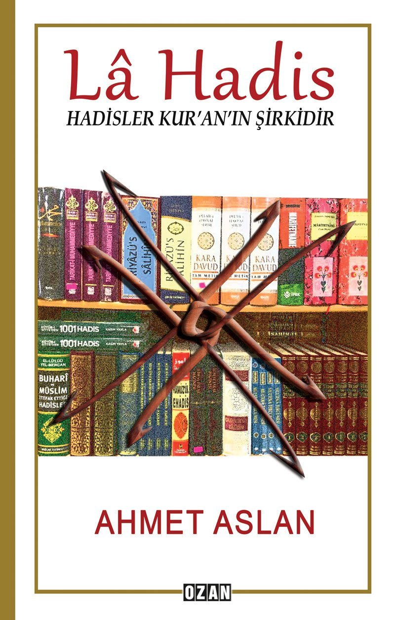 LÂ HADİS