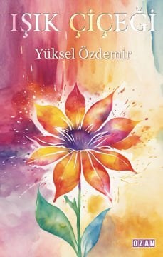 IŞIK ÇİÇEĞİ