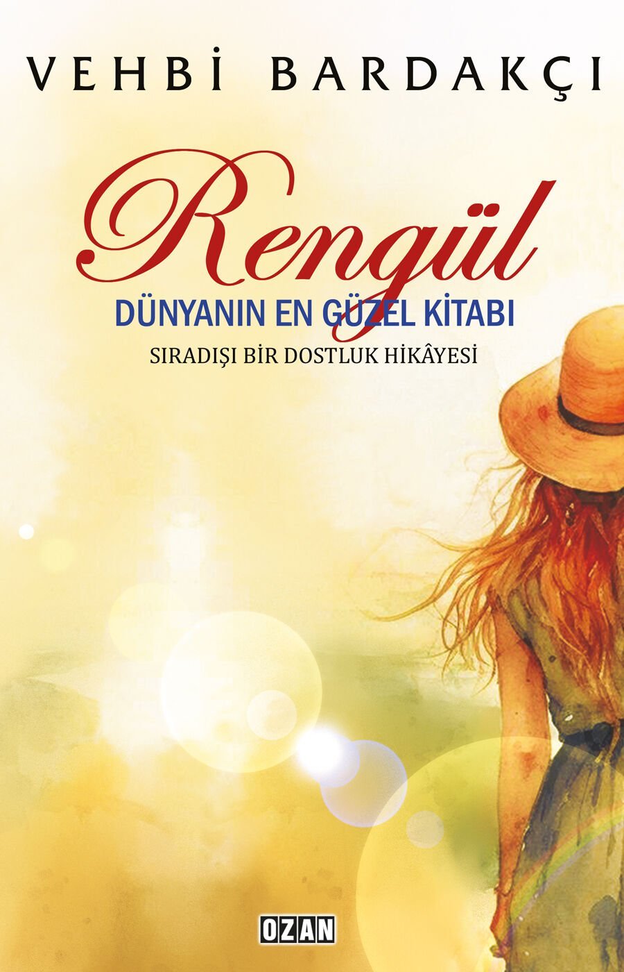 RENGÜL - DÜNYANIN EN GÜZEL KİTABI