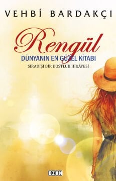 RENGÜL - DÜNYANIN EN GÜZEL KİTABI