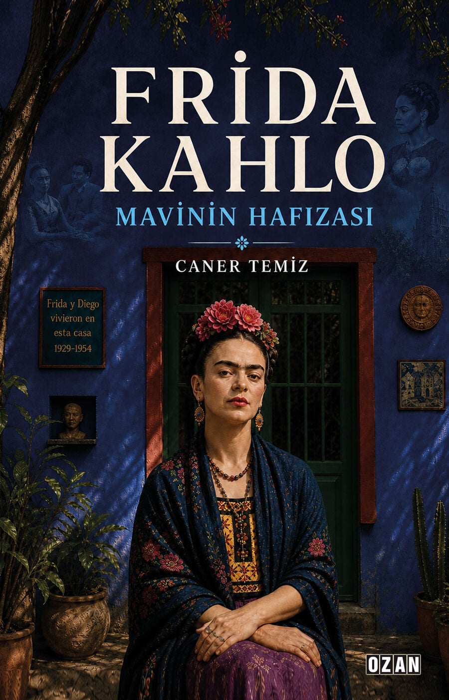 FRİDA KAHLO - Mavinin Hafızası