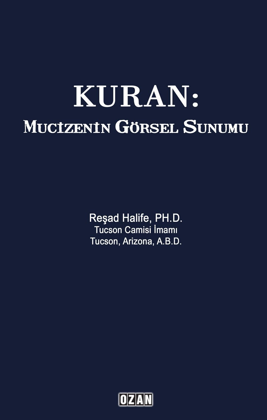 KURAN: MUCİZENİN GÖRSEL SUNUMU