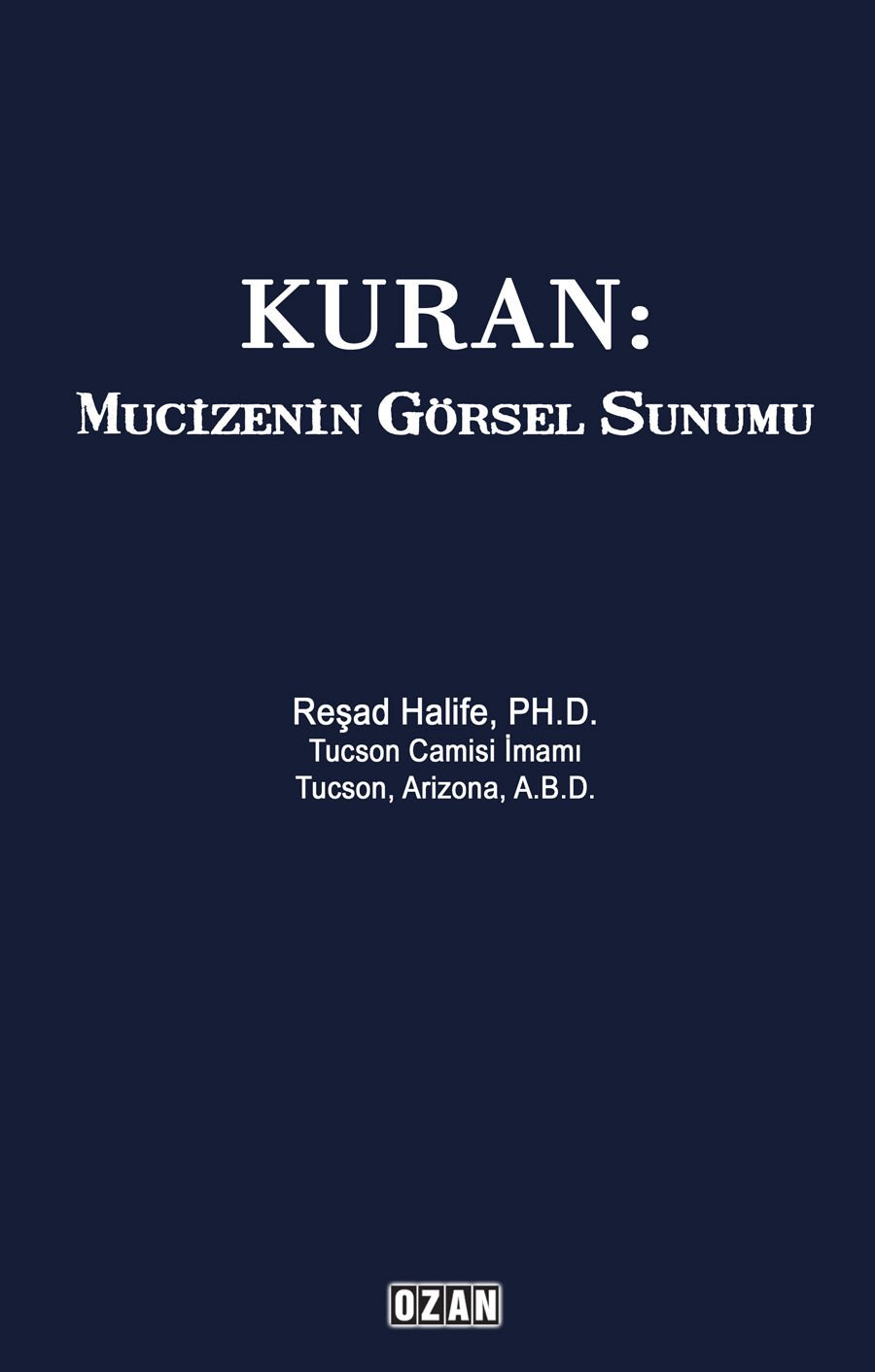 KURAN: MUCİZENİN GÖRSEL SUNUMU